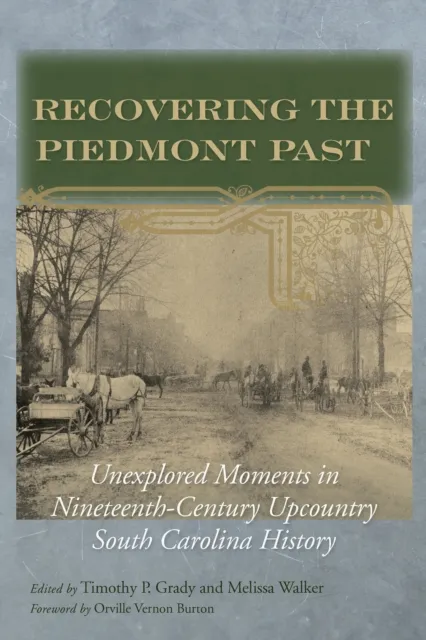 Recovering the Piedmont Past