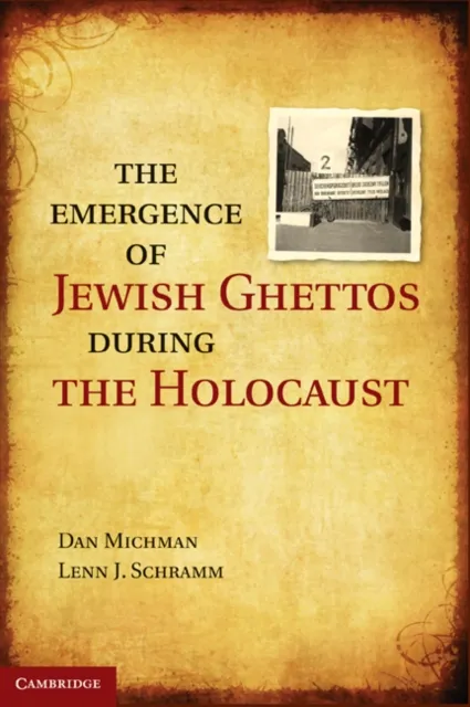 Emergence of Jewish Ghettos during the Holocaust