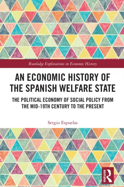 Economic History of the Spanish Welfare State