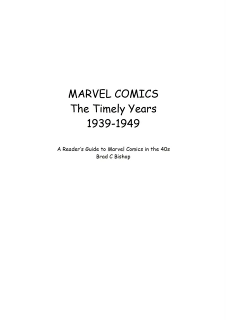 Marvel Comics The Timely Years 1939-1949