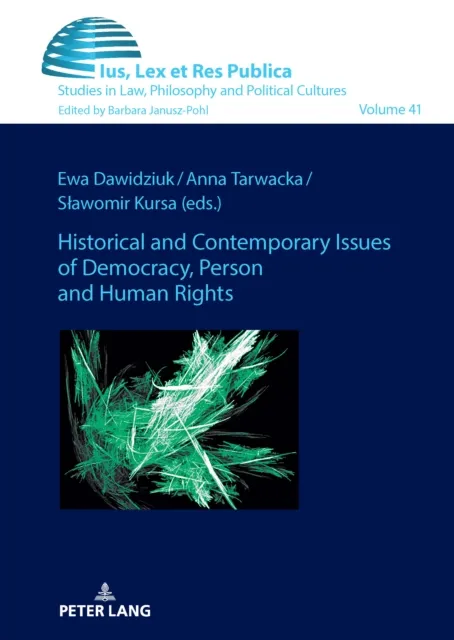 Historical and Contemporary Issues of Democracy, Person and Human Rights