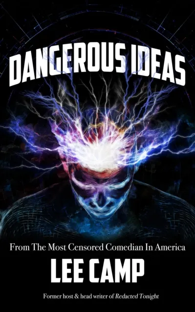 Dangerous Ideas