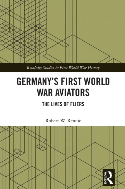 Germany's First World War Aviators