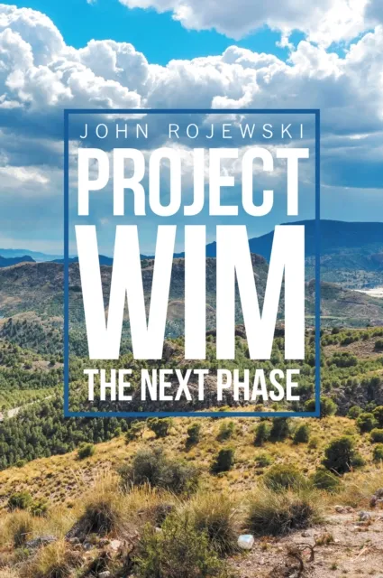 Project Wim- the Next Phase