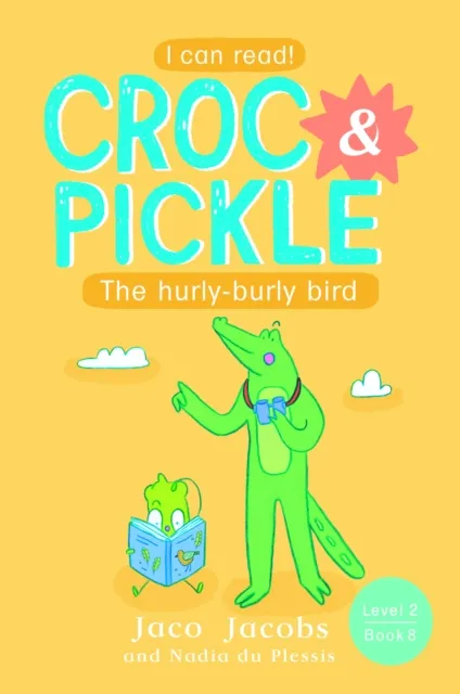 Croc & Pickle Level 2 Book 8