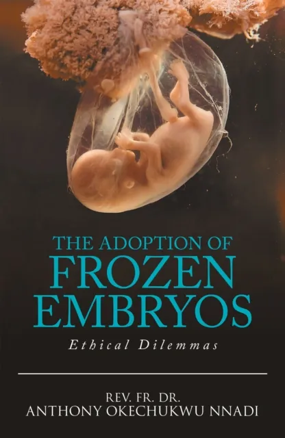 Adoption of Frozen Embryos