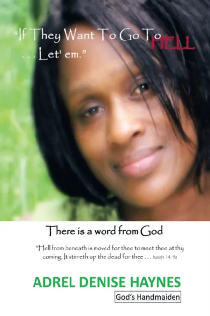 If They Want to Go to Hell . . . Let'em