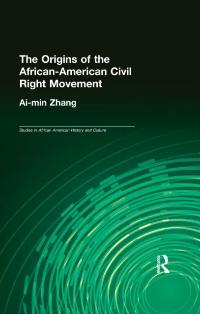 Origins of the African-American Civil Rights Movement