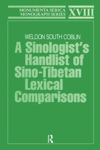 Sinologists Handlist of Sino-Tibetan Lexical Comparisons