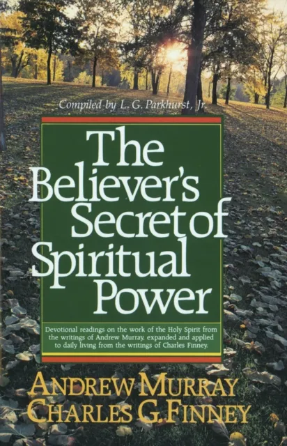 Believer's Secret of Spiritual Power ()