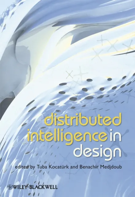Distributed Intelligence In Design
