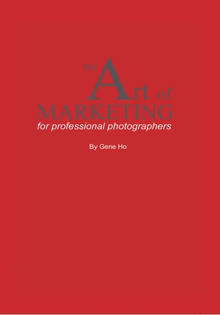Art of Marketing for Professional Photographers