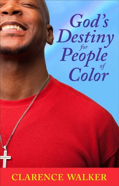 God's Destiny for People of Color