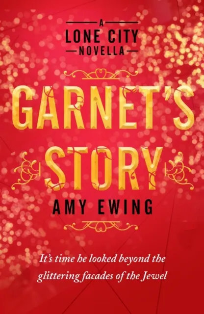 Lone City Novella: Garnet's Story