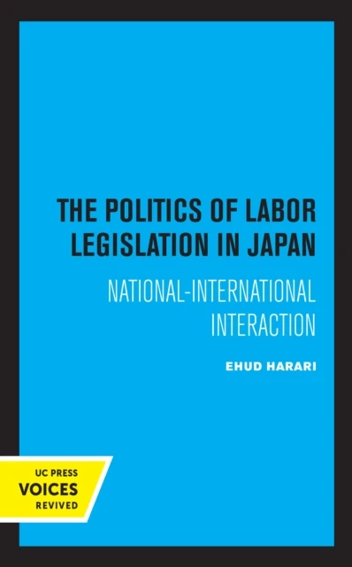 Politics of Labor Legislation in Japan