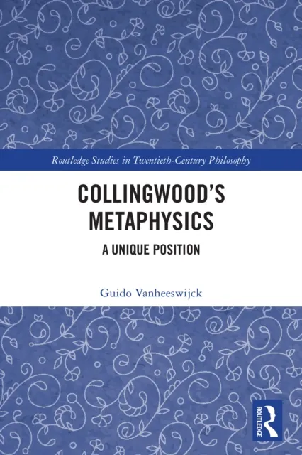 Collingwood's Metaphysics