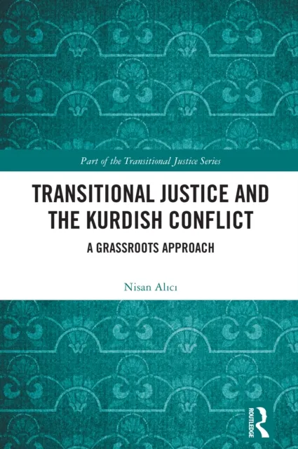 Transitional Justice and the Kurdish Conflict