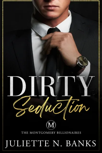 Dirty Seduction