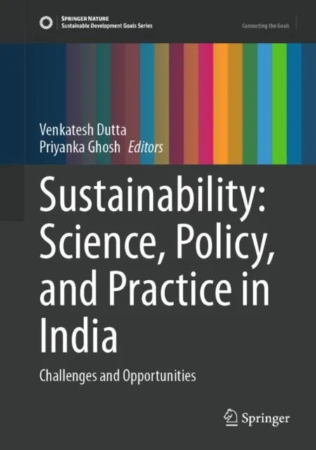 Sustainability: Science, Policy, and Practice in India