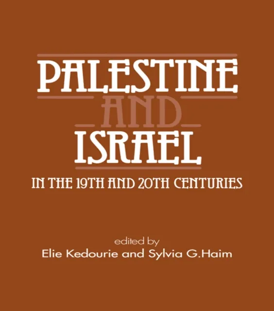 Palestine and Israel in the 19th and 20th Centuries