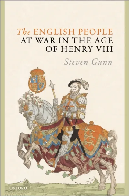 English People at War in the Age of Henry VIII