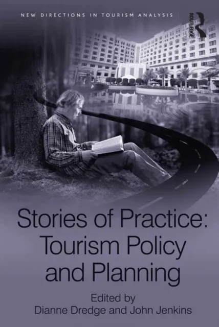 Stories of Practice: Tourism Policy and Planning