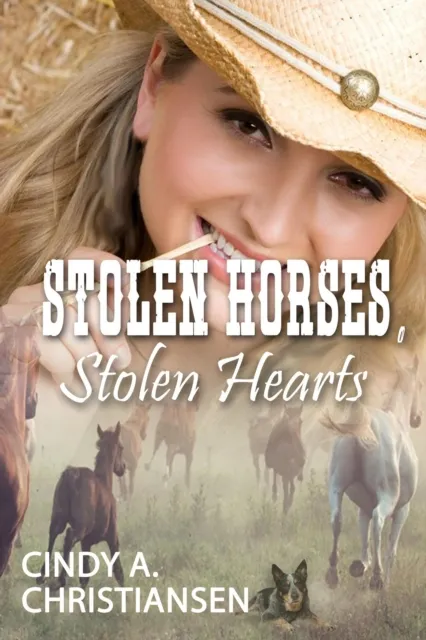 Stolen Horses, Stolen Hearts