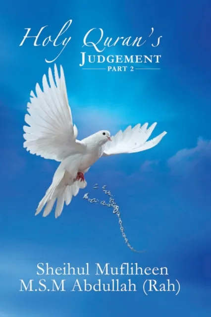 Holy Quran's Judgement - Part 2