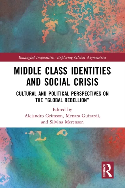 Middle Class Identities and Social Crisis
