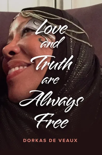Love and Truth are Always Free
