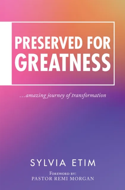 Preserved for Greatness