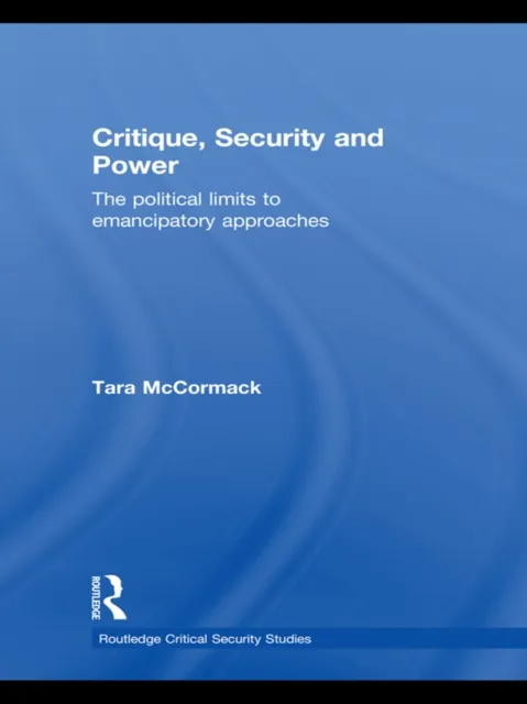 Critique, Security and Power