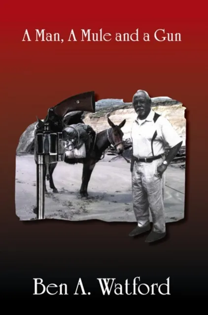 Man, a Mule and a Gun