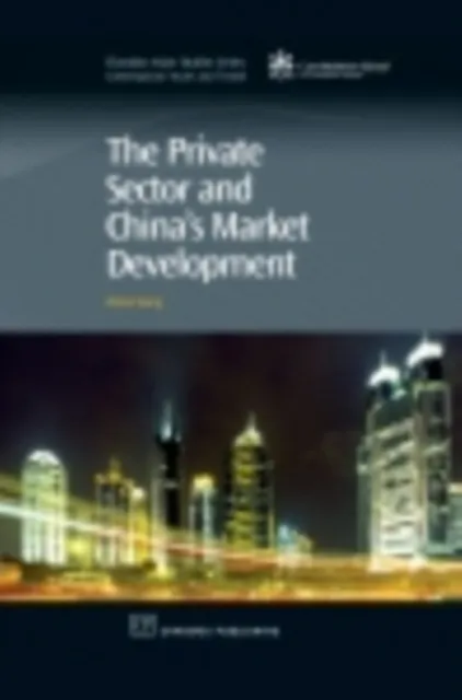 Private Sector and China's Market Development