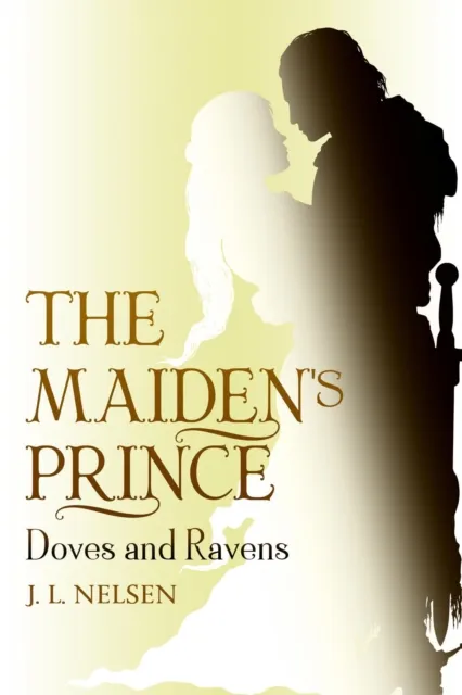 Maiden's Prince: Doves and Ravens