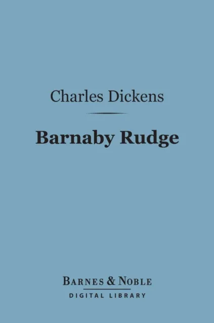 Barnaby Rudge (Barnes & Noble Digital Library)