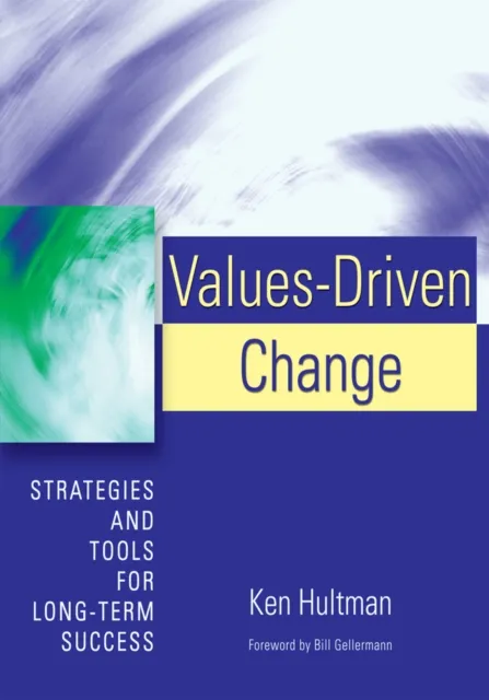 Values-Driven Change