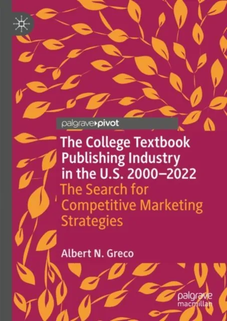 College Textbook Publishing Industry in the U.S. 2000-2022