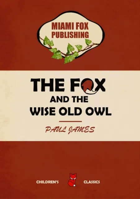 Fox and The Wise Old Owl