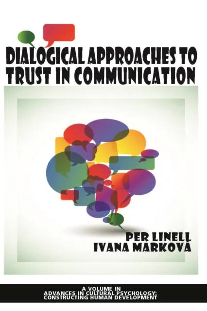Dialogical Approaches to Trust in Communication
