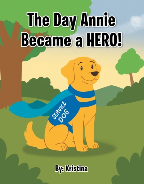 Day Annie Became a Hero!