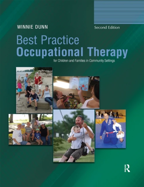 Best Practice Occupational Therapy for Children and Families in Community Settings