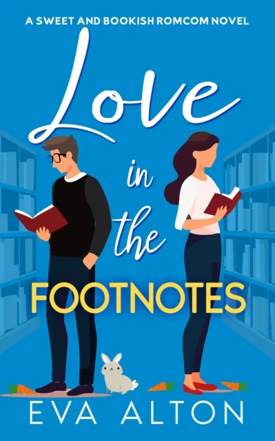 Love in the Footnotes: A Sweet and Bookish Romcom
