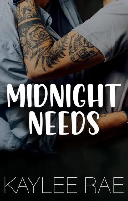 Midnight Needs