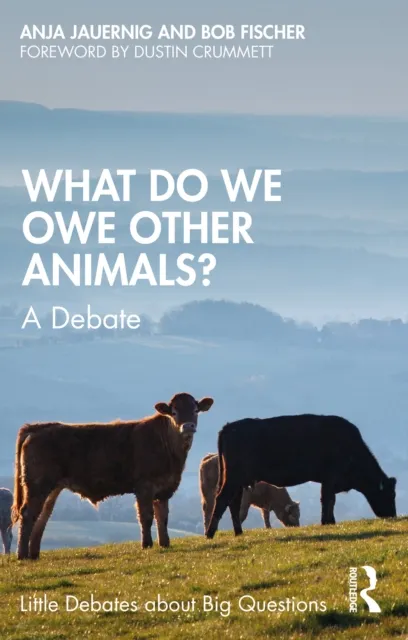 What Do We Owe Other Animals?