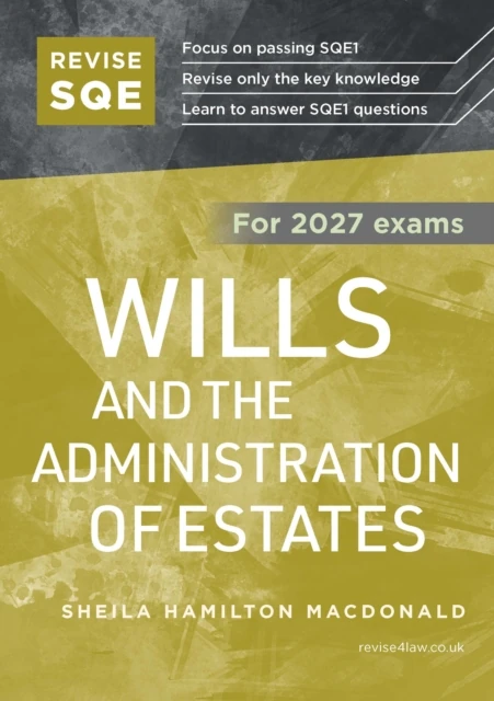 Revise SQE Wills and the Administration of Estates 2027