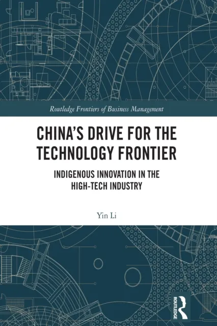 China's Drive for the Technology Frontier