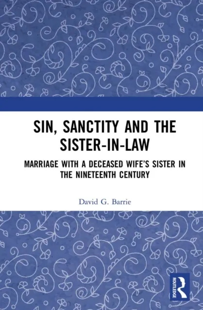 Sin, Sanctity and the Sister-in-Law