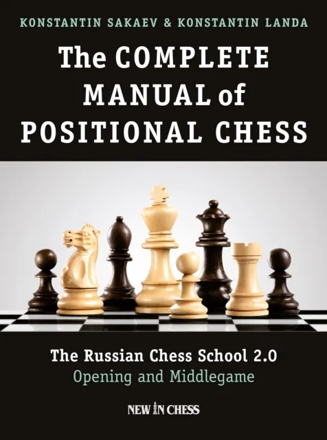 Complete Manual of Positional Chess
