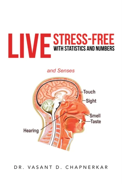 Live Stress-Free with Statistics and Numbers